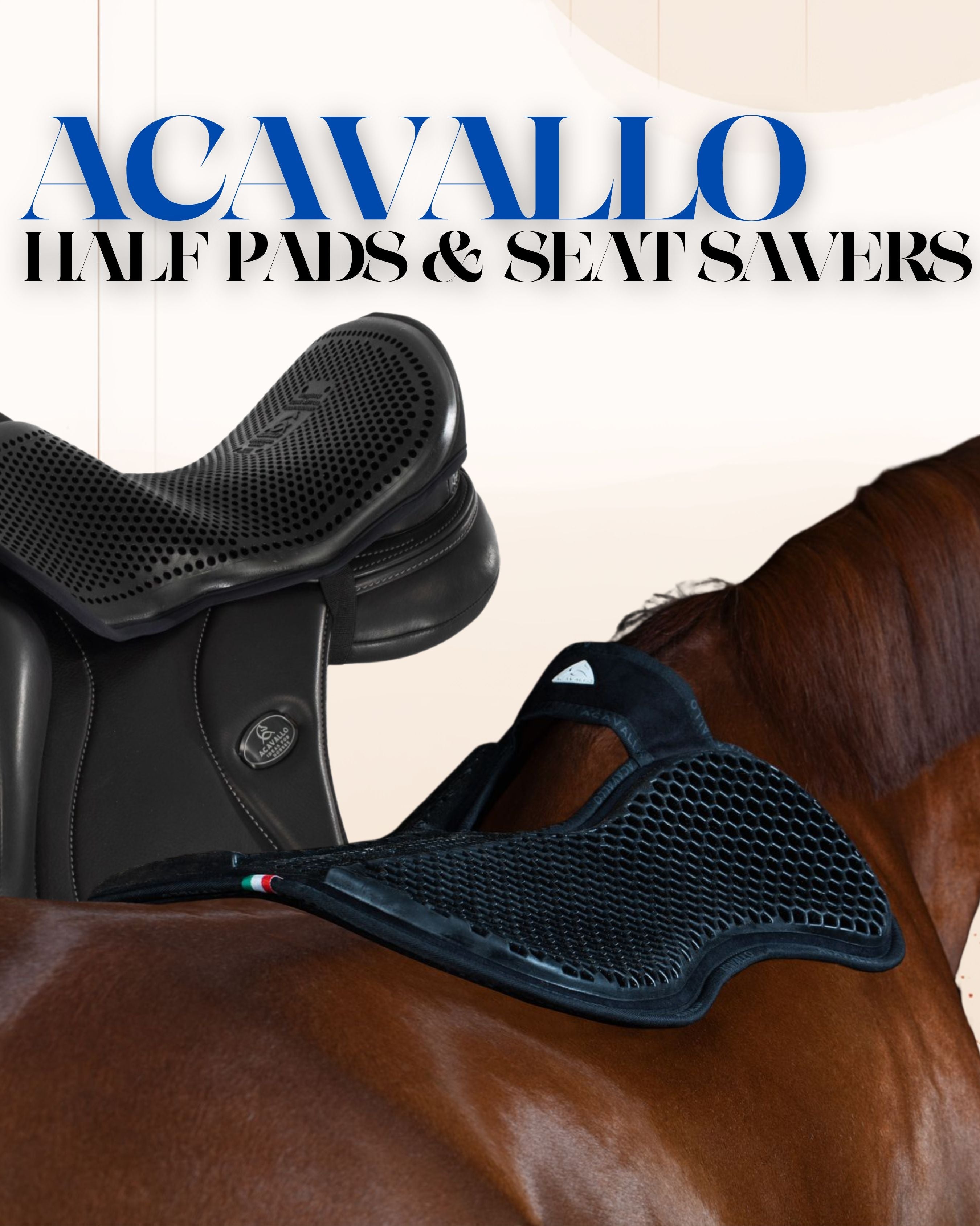 Acavallo Seat Savers & Half Pads