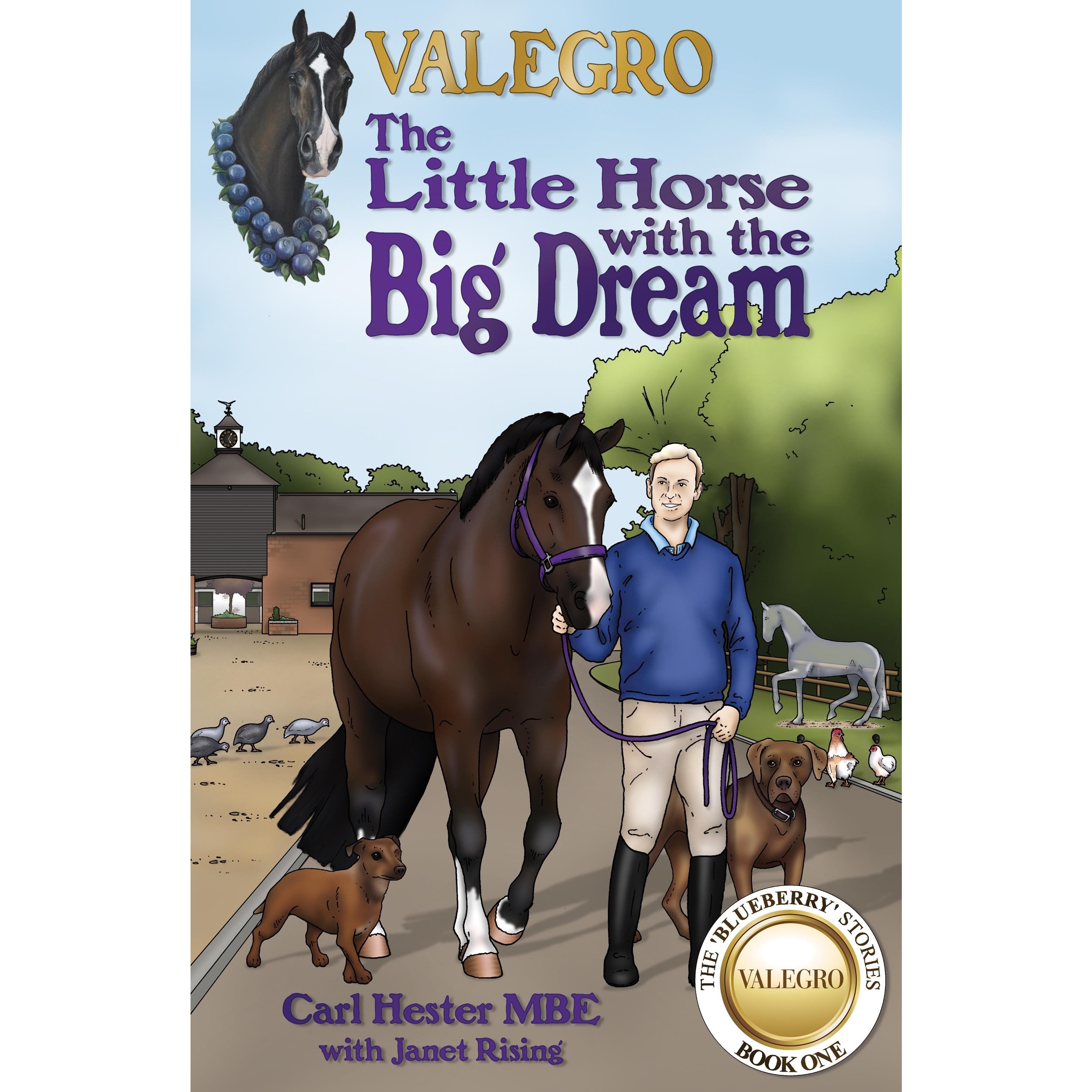 The Blueberry Stories - Book 1 - The Little Horse With The Big Dream